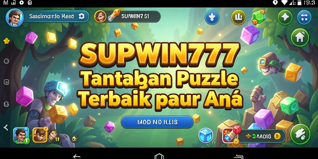 Gameplay menarik SUPWIN777 dengan berbagai tantangan Puzzle.